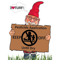 GNome posting sign that reads Stay Off Until Dry