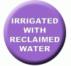 Irrigated with reclaimed water curb badge